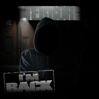 Terror - I'm Back (Explicit)