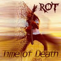 Rot - Time of Death