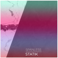 Spanless - Statik