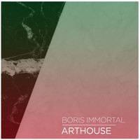 Boris Immortal - Arthouse