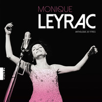 Monique Leyrac - Anthologie 20 titres