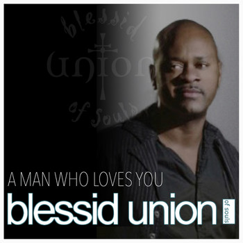 Blessid Union Of Souls - A Man Who Loves You