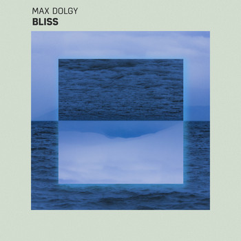 Max Dolgy - Bliss