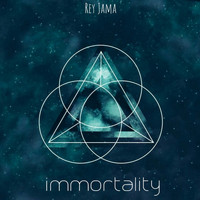 Rey Jama - Immortality (Explicit)
