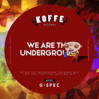 G-Spec - We Are The Underground