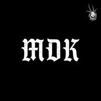 Anti - M.D.K (Explicit)