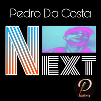 Pedro Da Costa - Next