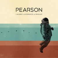 Pearson - L'Accident, la Interrupció, la Revelació