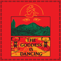 D.K. - The Goddess Is Dancing