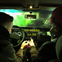 Rare - Weekday (Explicit)