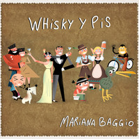 Mariana Baggio - Whisky y Pis