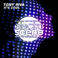 Tony Riva - It's Cool