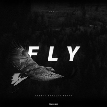Exile - Fly (Hybrid Screech Remix)
