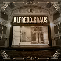 Alfredo Kraus - Alfredo Kraus