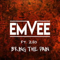 Emvee / - Bring The Pain