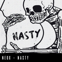 Neox - Nasty (Explicit)