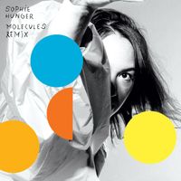 Sophie Hunger - Molecules (Remix)