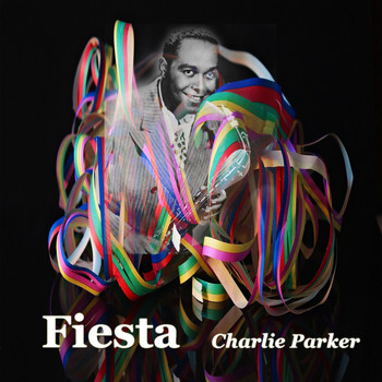 Charlie Parker - Fiesta