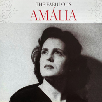 Amália Rodrigues - The Fabulous
