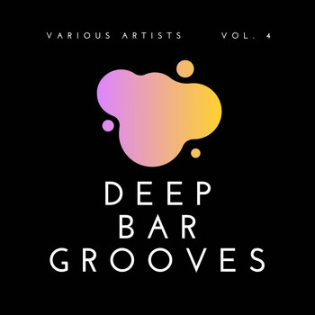 Various Artists - Deep Bar Grooves, Vol. 4