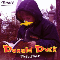 Penny - Donald Duck Freestyle (Explicit)