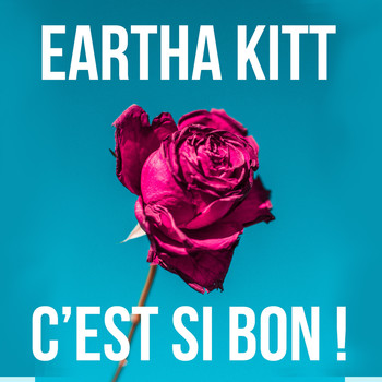 Eartha Kitt - C'est Si Bon!