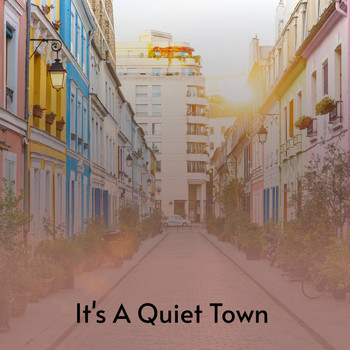 Various Artists - It's a Quiet Town