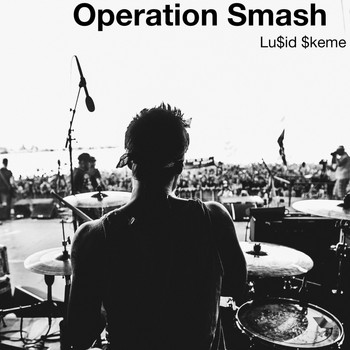 Lu$id $keme - Operation Smash