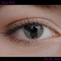 Zara Pink - By My Side