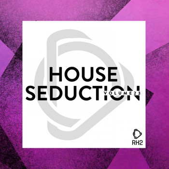 Various Artists - House Seduction, Vol. 23 (Explicit)