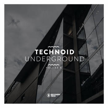 Various Artists - Technoid Underground, Vol. 8