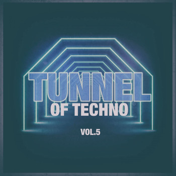 Various Artists - Tunnel of Techno, Vol. 5
