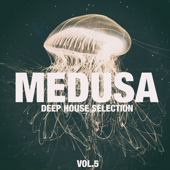 Various Artists - Medusa, Vol. 5 (Deep House Selection)