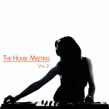 Various Artists - The House Meeting Vol. 2 (DJ Selection)