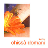 Sven - Chissà domani