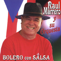 Raul Marrero - Bolero Con Salsa