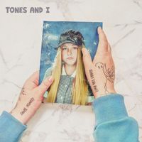 Tones and I - Bad Child/Can't Be Happy All The Time (Explicit)