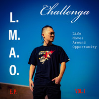 Challenga - L.M.A.O., Vol. 1 EP (Explicit)