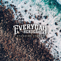 Everyday Heroes - Standing Stones