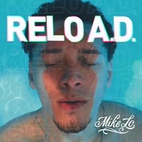 Mike Lo - ReloA.D.