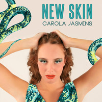 Carola Jasmins - New Skin