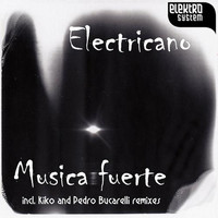 Electricano - Musica Fuerte