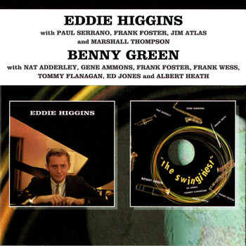Eddie Higgins / Benny Green - Eddie Higgins / Benny Green: The Singin'est
