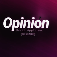 David Appleton - Opinion
