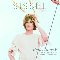 Sissel - Don't Let Me Be Lonely Tonight