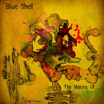 The Making Of - Blue Shell