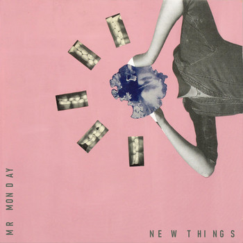 Mr. Monday - New Things (Single Version)