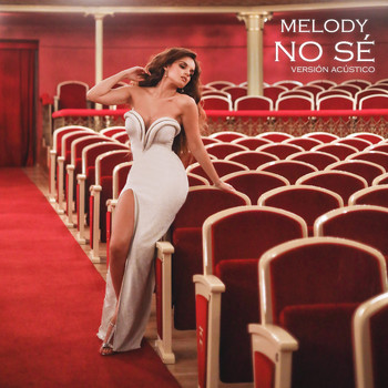 Melody - No Sé (Acústico)