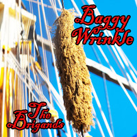 The Brigands - Baggy Wrinkle (Explicit)