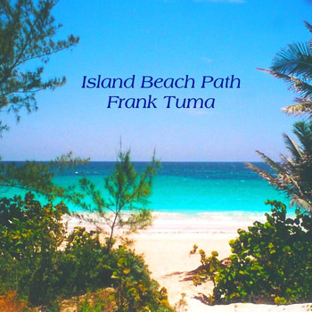 Frank Tuma - Island Beach Path